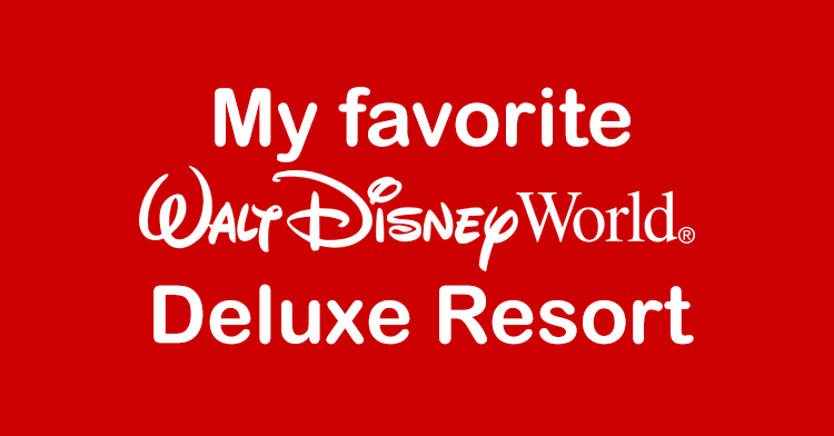 favorite deluxe resort